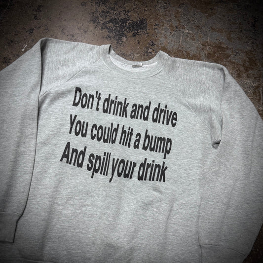 Vintage Drink and Drive Don’t Spill Your Drink Raglan Sweatshirt